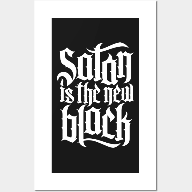 Satan is the new black No.4 (white) Wall Art by Mystic-Land